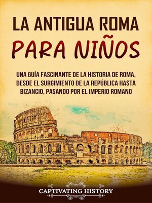cover image of La antigua Roma para niños